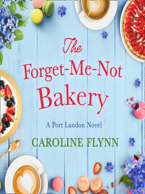 cover image of The Forget-Me-Not Bakery